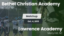 Matchup: Bethel Christian vs. Lawrence Academy  2019