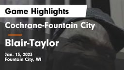 Cochrane-Fountain City  vs Blair-Taylor  Game Highlights - Jan. 13, 2023