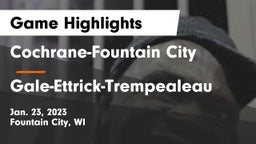 Cochrane-Fountain City  vs Gale-Ettrick-Trempealeau  Game Highlights - Jan. 23, 2023