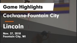 Cochrane-Fountain City  vs Lincoln  Game Highlights - Nov. 27, 2018