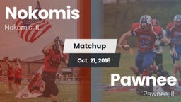 Matchup: Nokomis  vs. Pawnee  2016