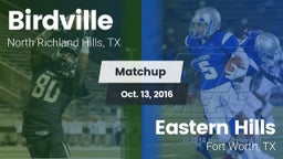 Matchup: Birdville High vs. Eastern Hills  2016