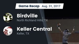 Recap: Birdville  vs. Keller Central  2017