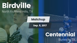 Matchup: Birdville High vs. Centennial  2017