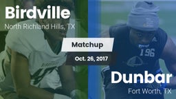Matchup: Birdville High vs. Dunbar  2017
