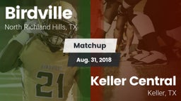 Matchup: Birdville High vs. Keller Central  2018