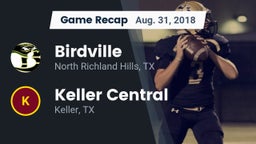 Recap: Birdville  vs. Keller Central  2018