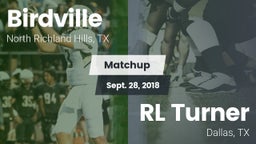 Matchup: Birdville High vs. RL Turner  2018