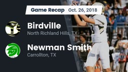 Recap: Birdville  vs. Newman Smith  2018