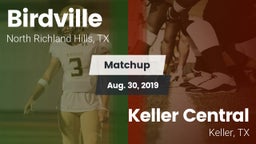 Matchup: Birdville High vs. Keller Central  2019