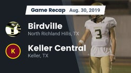 Recap: Birdville  vs. Keller Central  2019