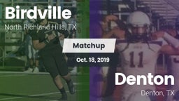 Matchup: Birdville High vs. Denton  2019