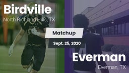 Matchup: Birdville High vs. Everman  2020