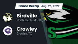 Recap: Birdville  vs. Crowley  2022