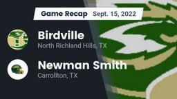 Recap: Birdville  vs. Newman Smith  2022