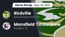 Recap: Birdville  vs. Mansfield Timberview  2022