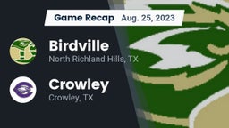 Recap: Birdville  vs. Crowley  2023