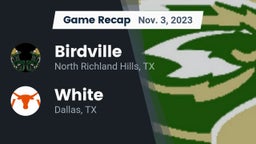 Recap: Birdville  vs. White  2023