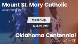 Matchup: Mount St. Mary vs. Oklahoma Centennial  2017