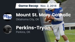 Recap: Mount St. Mary Catholic  vs. Perkins-Tryon  2018