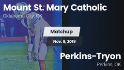 Matchup: Mount St. Mary vs. Perkins-Tryon  2019