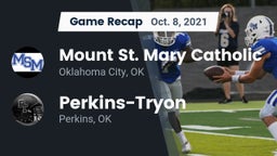 Recap: Mount St. Mary Catholic  vs. Perkins-Tryon  2021