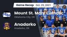 Recap: Mount St. Mary Catholic  vs. Anadarko  2021