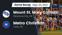 Recap: Mount St. Mary Catholic  vs. Metro Christian  2023