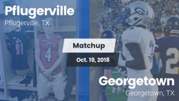 Matchup: Pflugerville High vs. Georgetown  2018
