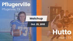 Matchup: Pflugerville High vs. Hutto  2018