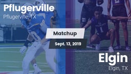 Matchup: Pflugerville High vs. Elgin  2019