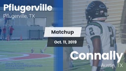 Matchup: Pflugerville High vs. Connally  2019