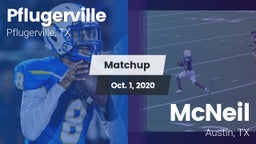 Matchup: Pflugerville High vs. McNeil  2020