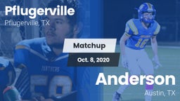 Matchup: Pflugerville High vs. Anderson  2020