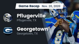 Recap: Pflugerville  vs. Georgetown  2020