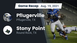 Recap: Pflugerville  vs. Stony Point  2021