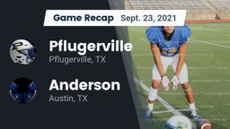 Recap: Pflugerville  vs. Anderson  2021