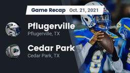 Recap: Pflugerville  vs. Cedar Park  2021