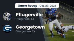 Recap: Pflugerville  vs. Georgetown  2021