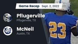 Recap: Pflugerville  vs. McNeil  2022