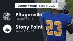 Recap: Pflugerville  vs. Stony Point  2022