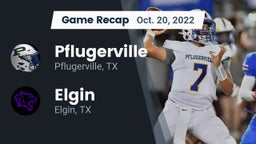 Recap: Pflugerville  vs. Elgin  2022