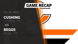 Recap: Cushing  vs. Beggs  2016