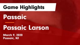 Passaic  vs Passaic Larson  Game Highlights - March 9, 2020