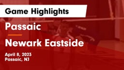 Passaic  vs Newark Eastside  Game Highlights - April 8, 2023