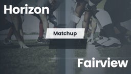 Matchup: Horizon  vs. Fairview  2016