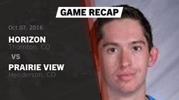 Recap: Horizon  vs. Prairie View  2016