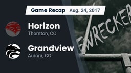Recap: Horizon  vs. Grandview  2017