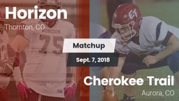 Matchup: Horizon  vs. Cherokee Trail  2018