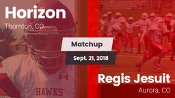 Matchup: Horizon  vs. Regis Jesuit  2018